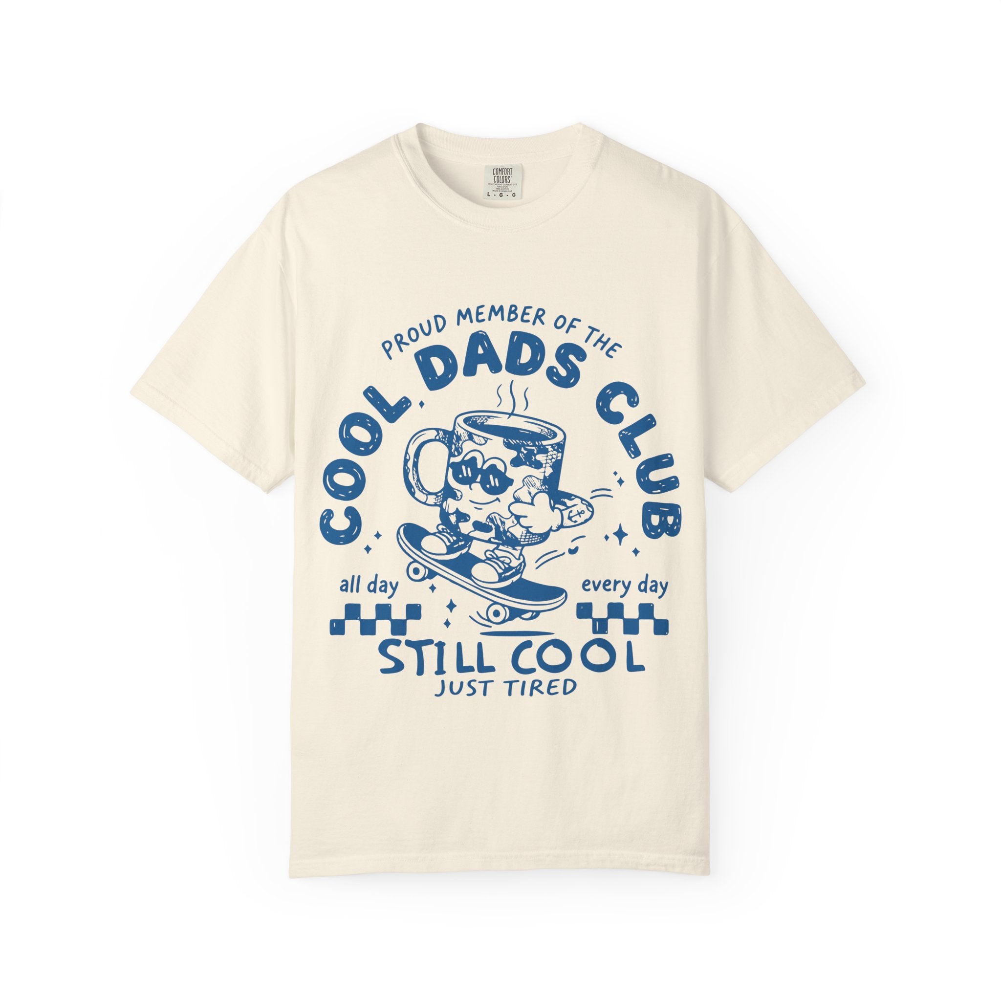 Cool Dads Club T‑Shirt – "Still Cool, Just Tired" Graphic Tee