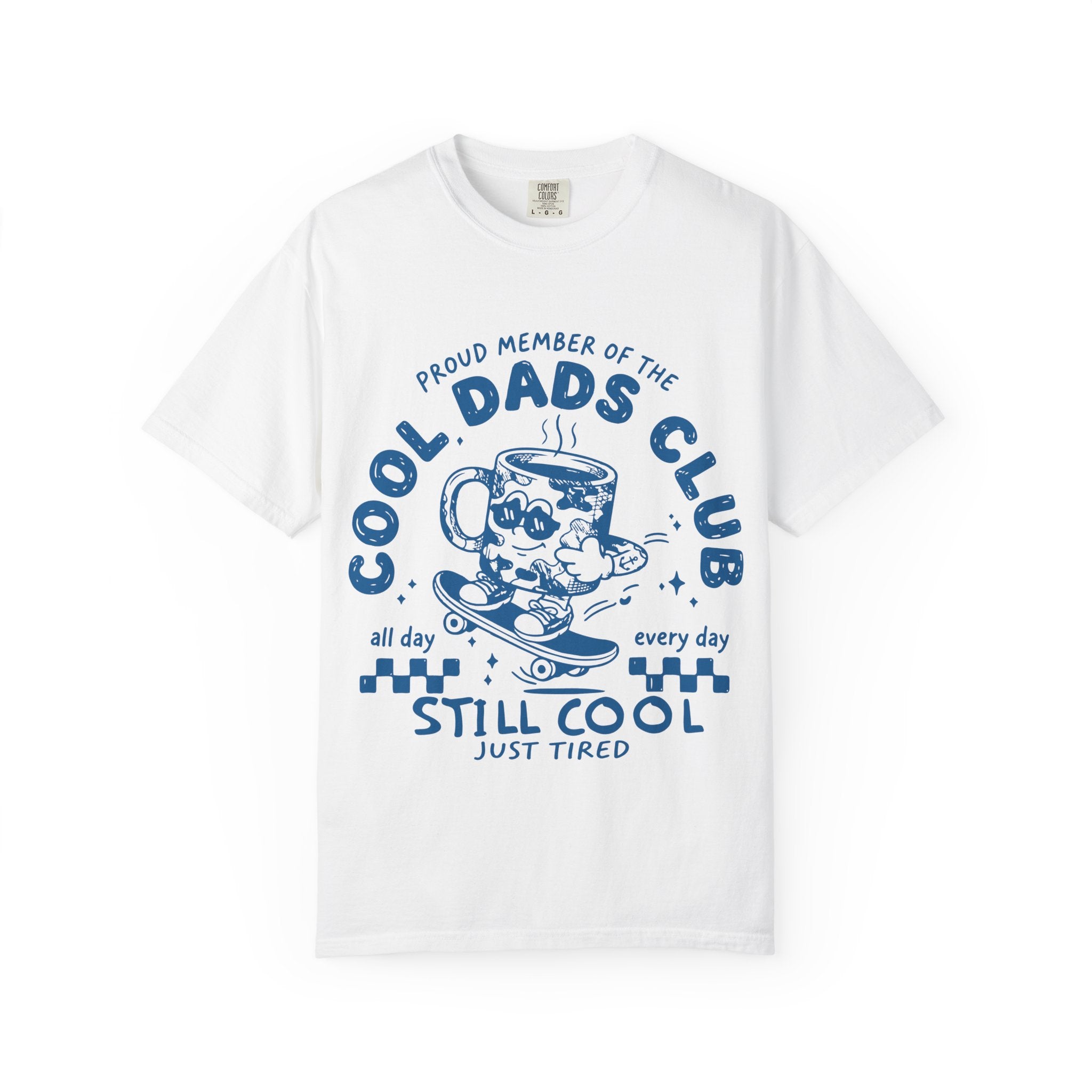 Cool Dads Club T‑Shirt – "Still Cool, Just Tired" Graphic Tee