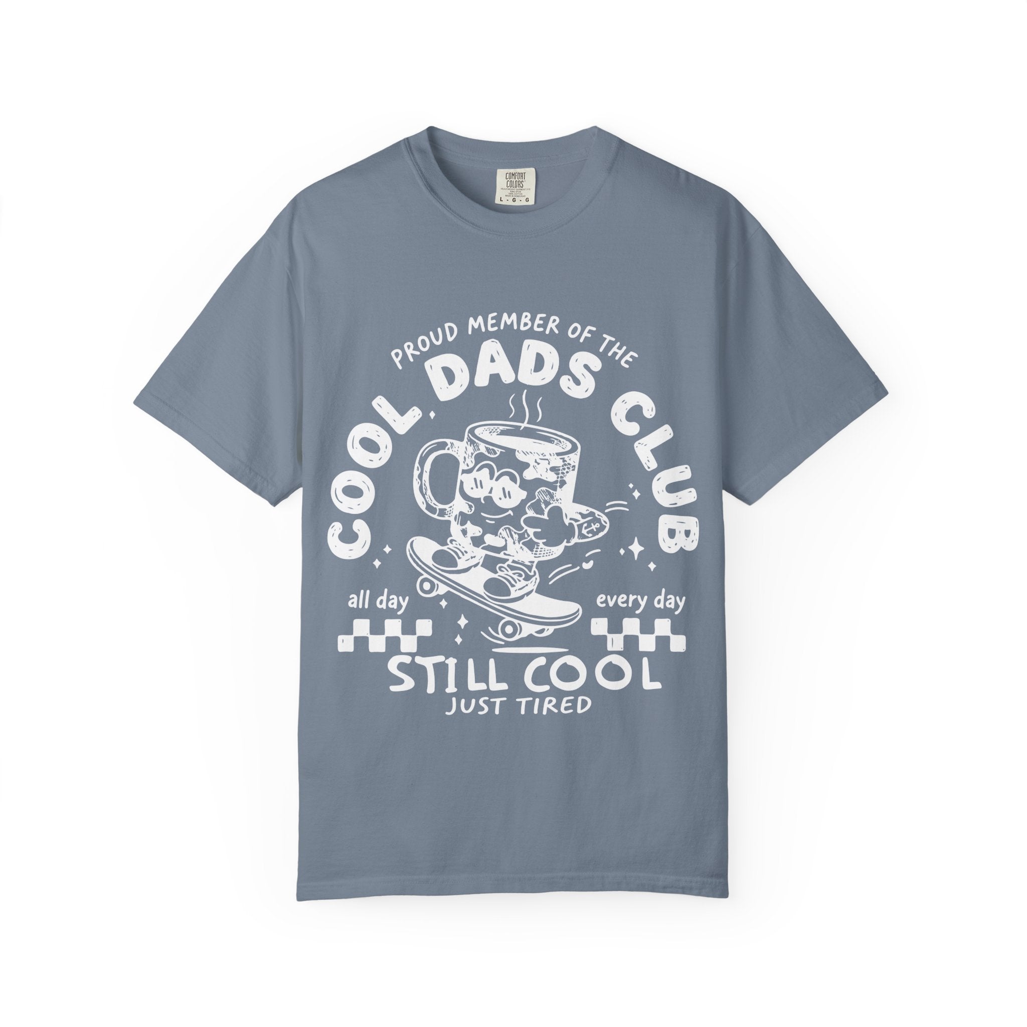 Cool Dads Club T‑Shirt — "Still Cool, Just Tired" Graphic Tee for Fathers