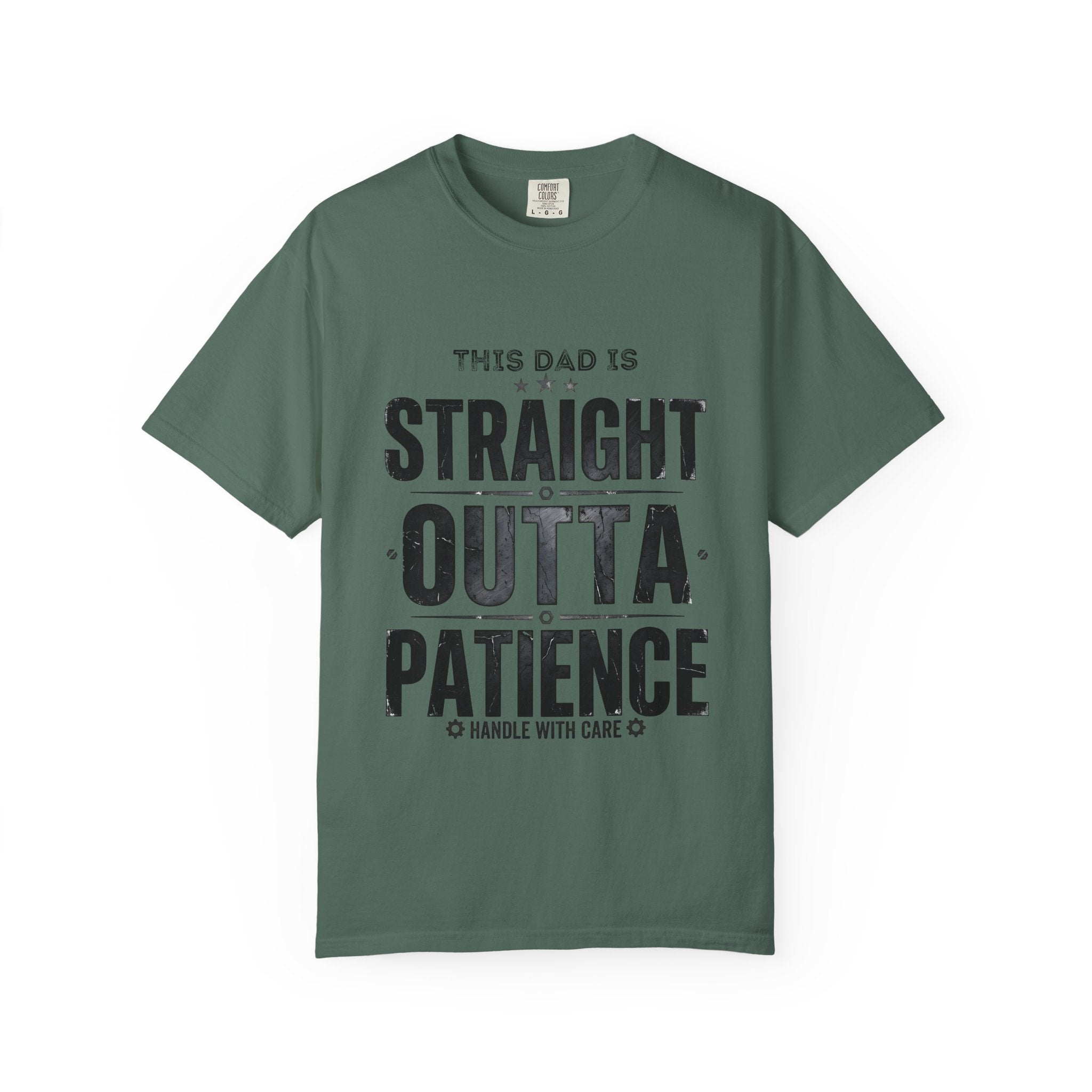 Straight Outta Patience Dad T-Shirt — Funny Father’s Day Graphic Tee