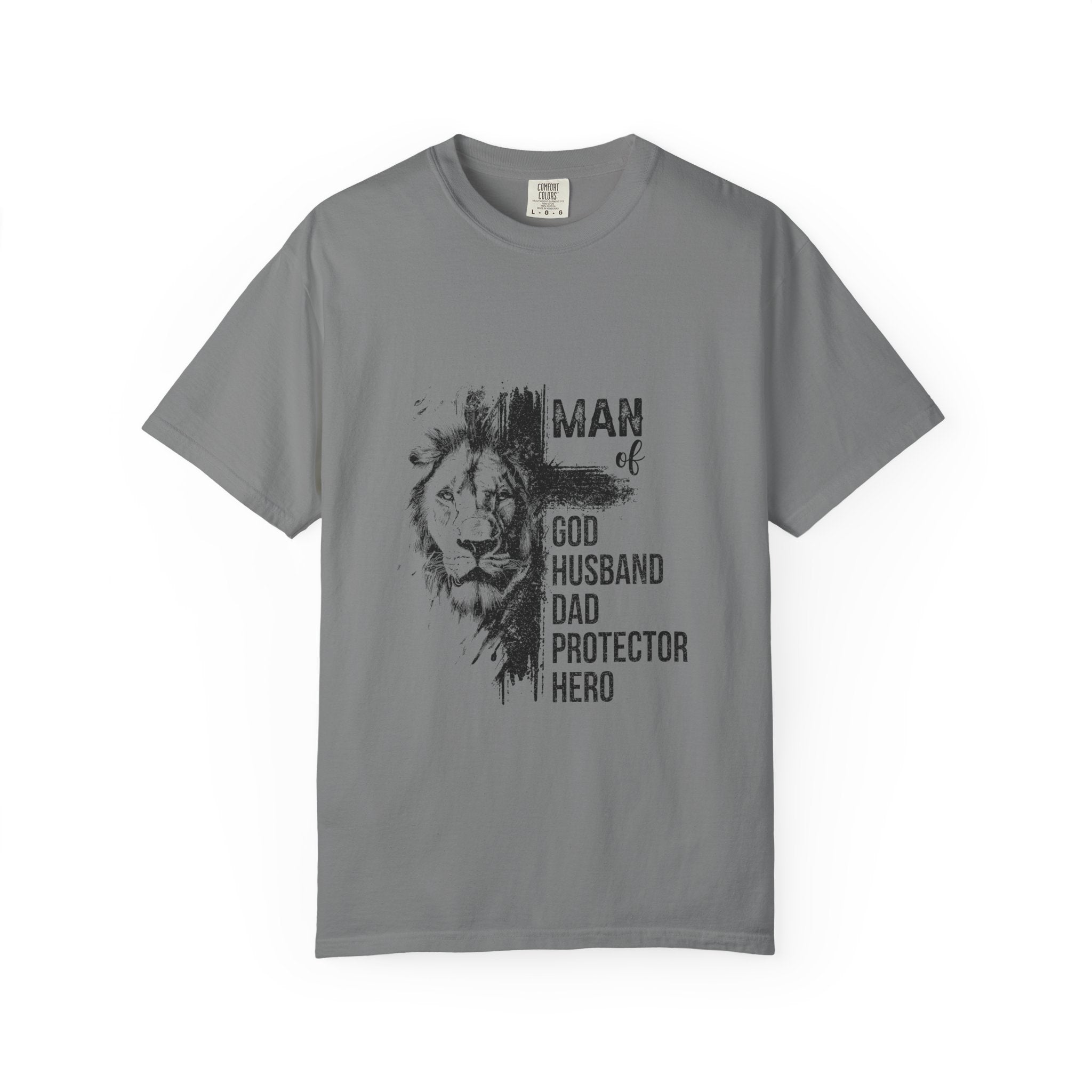 Man of God Lion T-Shirt — "Man of God, Husband, Dad, Protector, Hero"