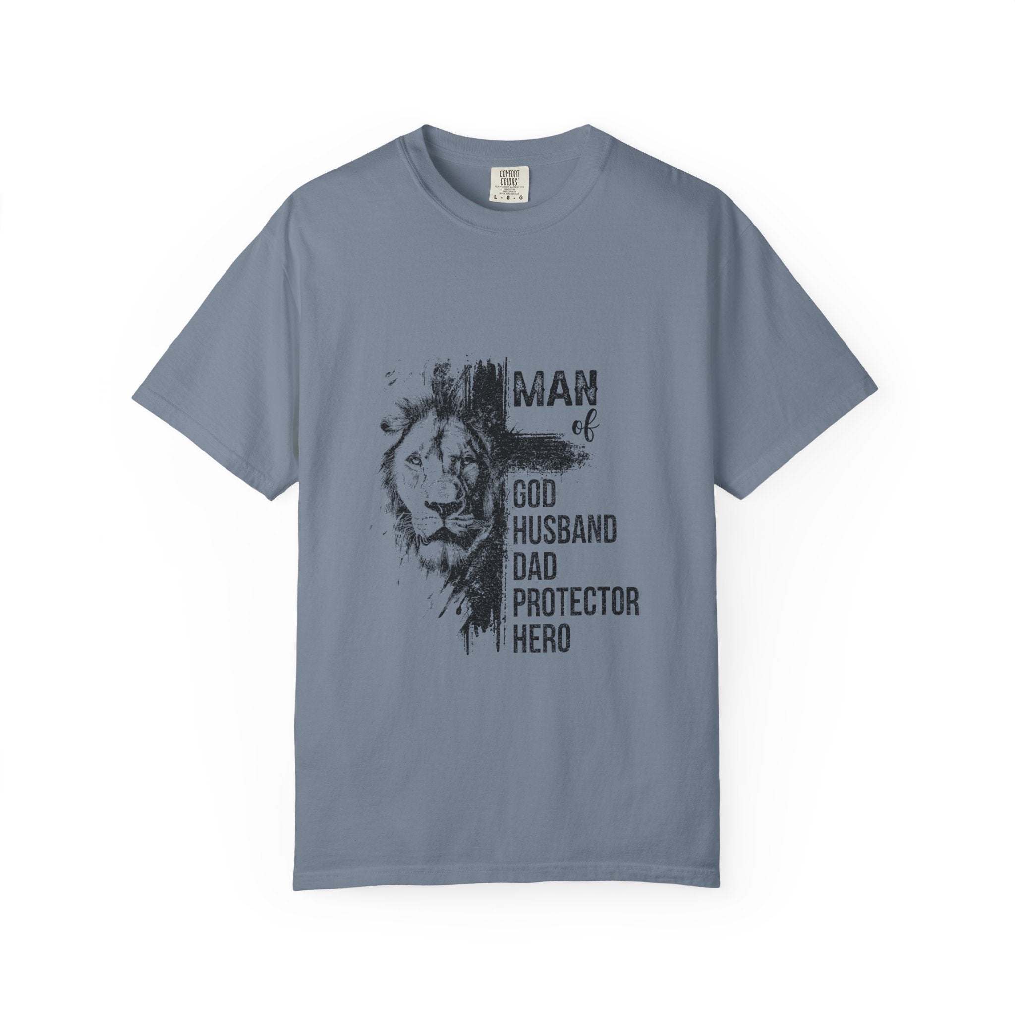 Man of God Lion T-Shirt — "Man of God, Husband, Dad, Protector, Hero"