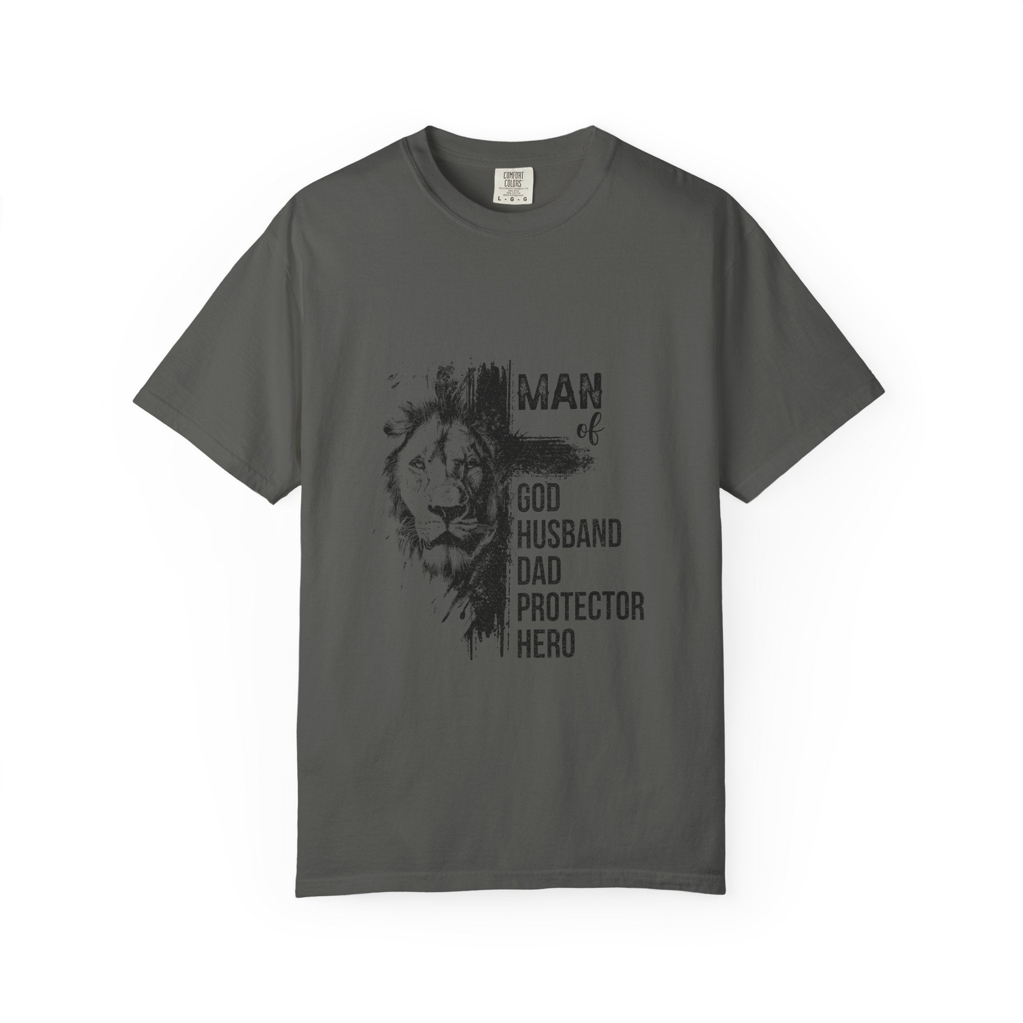 Man of God Lion T-Shirt — "Man of God, Husband, Dad, Protector, Hero"