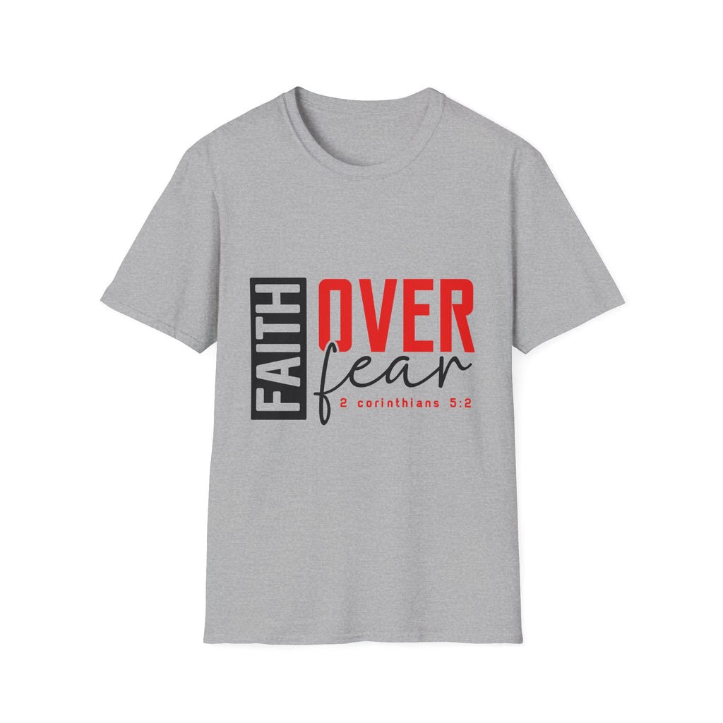 Faith Over Fear T-Shirt — Christian Inspirational Tee (2 Corinthians 5:7)