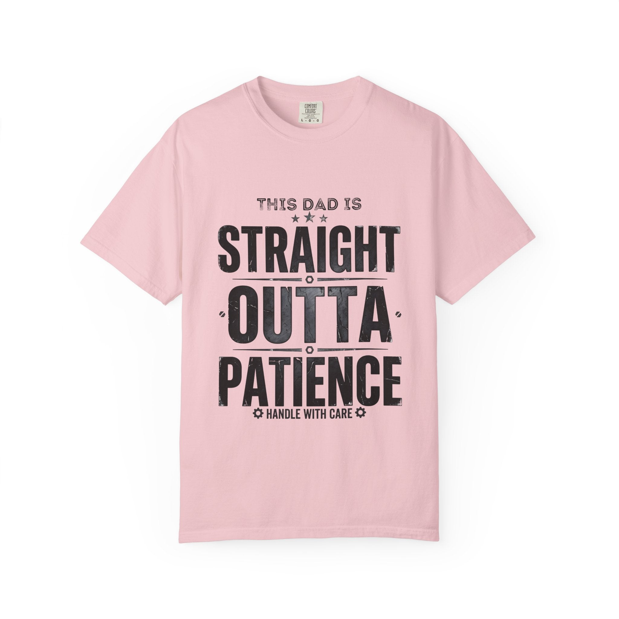 Straight Outta Patience Dad T-Shirt — Funny Father’s Day Graphic Tee