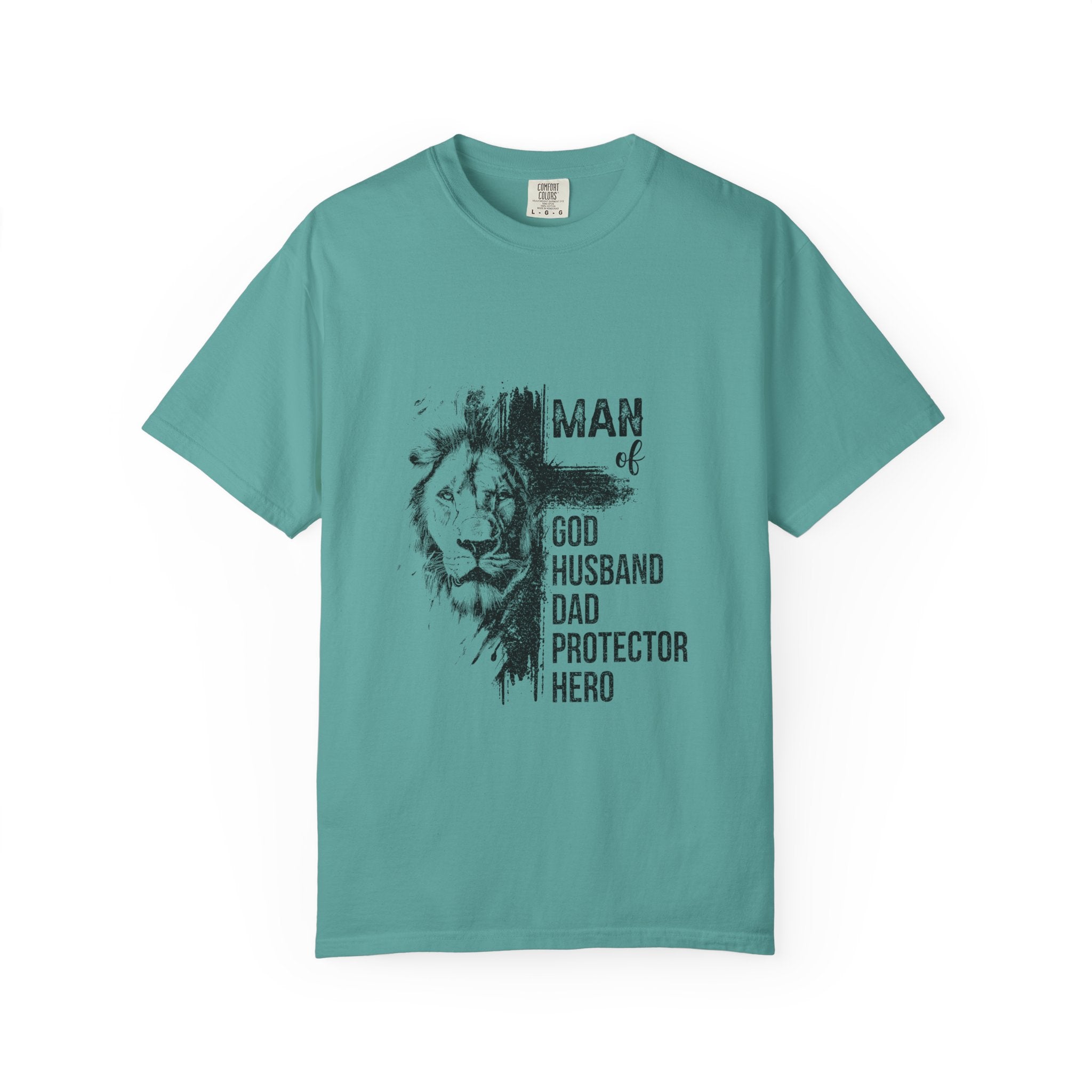 Man of God Lion T-Shirt — "Man of God, Husband, Dad, Protector, Hero"