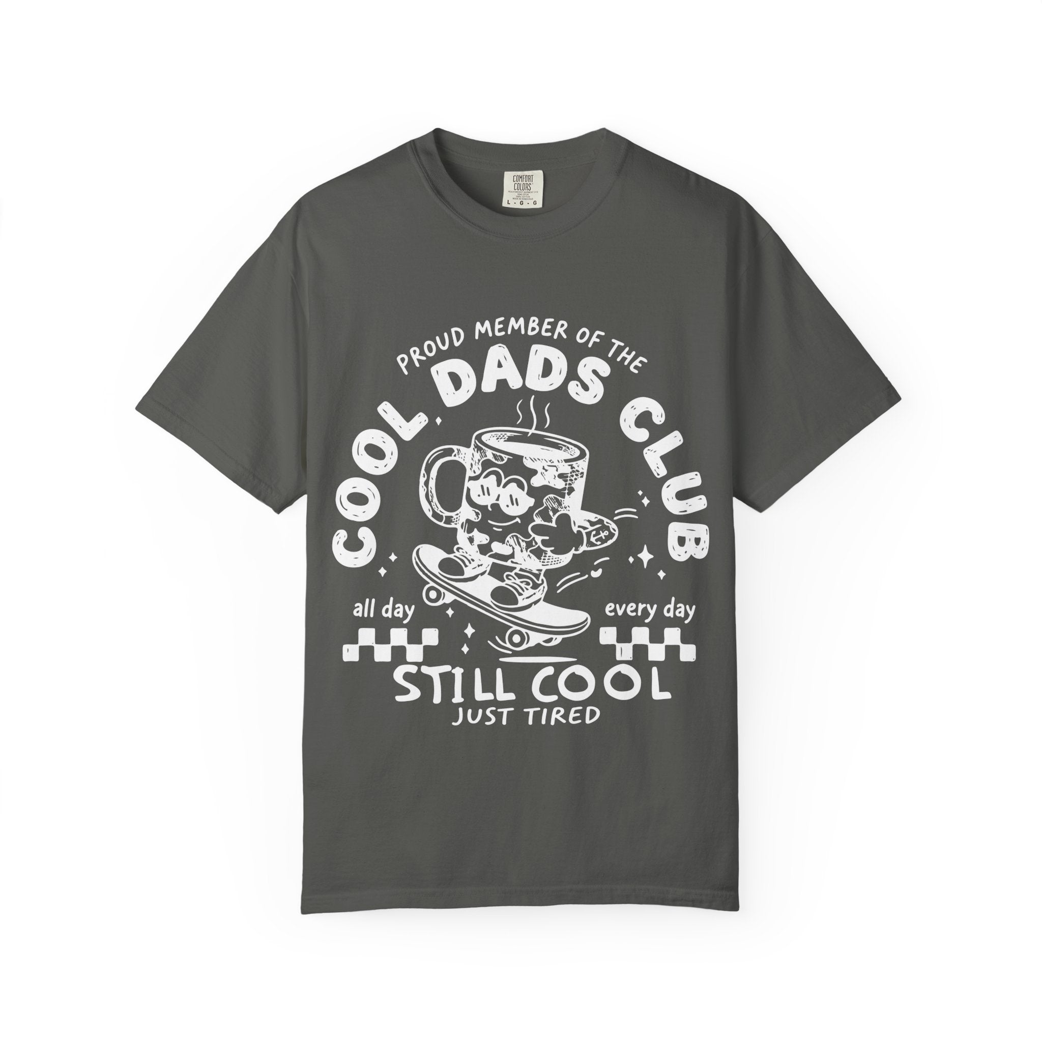 Cool Dads Club T‑Shirt — "Still Cool, Just Tired" Graphic Tee for Fathers